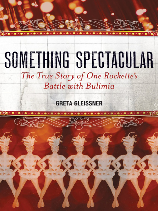Title details for Something Spectacular by Greta Gleissner - Available